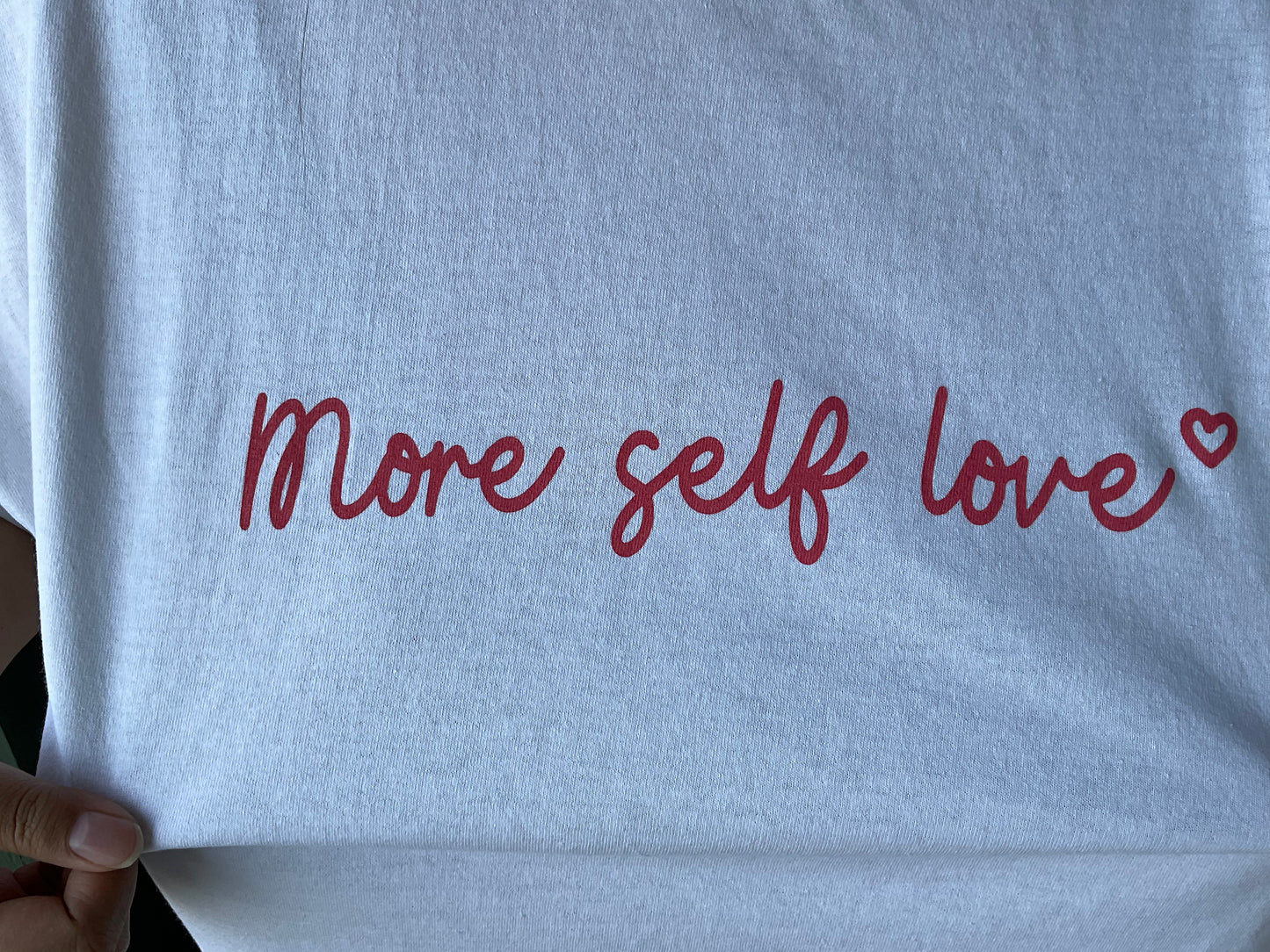 More Self Love Tee