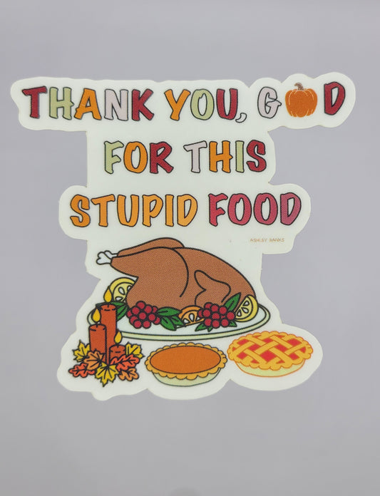 Stupid Food Sticker